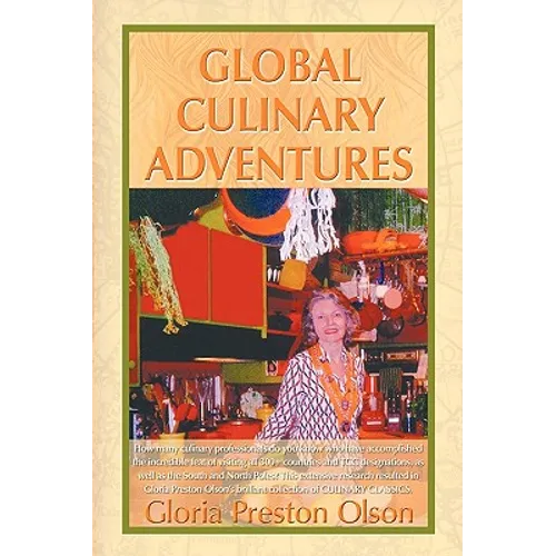 Global Culinary Adventures - Hardcover