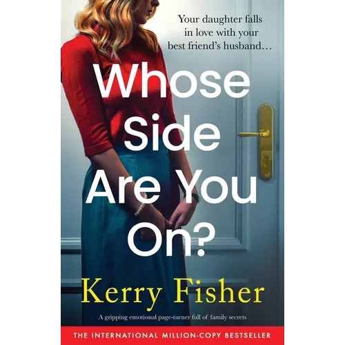 Whose Side Are You On?: A gripping emotional page-turner full of family secrets - Paperback