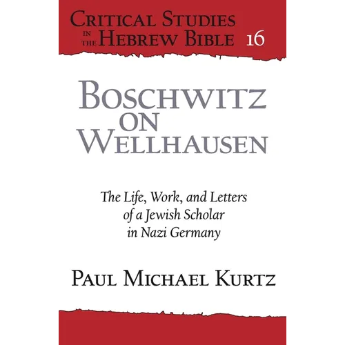 Boschwitz on Wellhausen - Hardcover