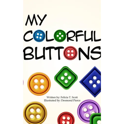 My Colorful Buttons - Hardcover