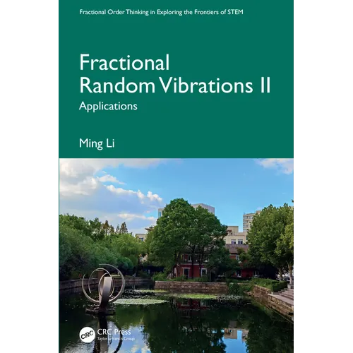 Fractional Random Vibrations II: Applications - Hardcover