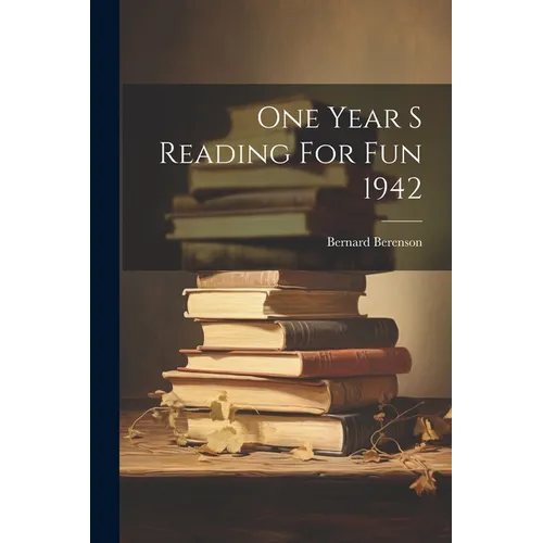 One Year S Reading For Fun 1942 - Paperback