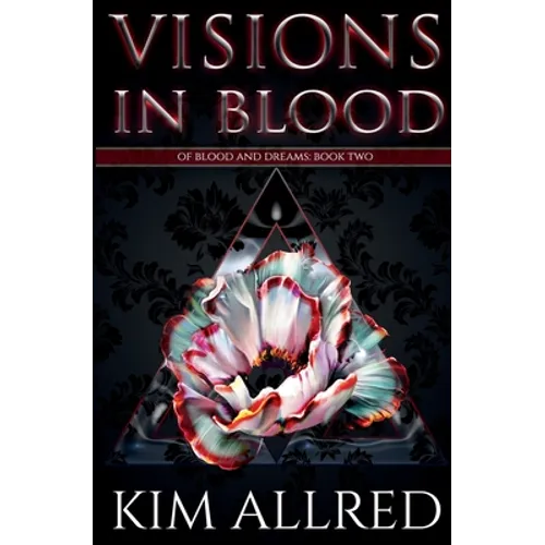 Visions in Blood: A Vampire Urban Fantasy - Paperback