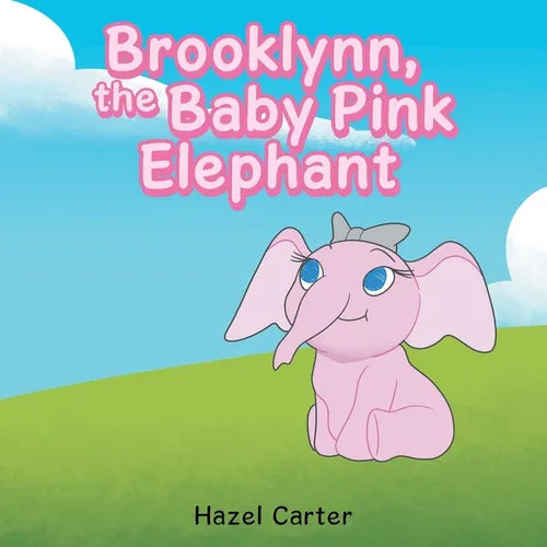 Brooklynn, the Baby Pink Elephant - Paperback