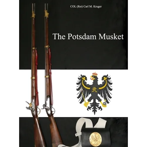 The Potsdam Musket - Hardcover