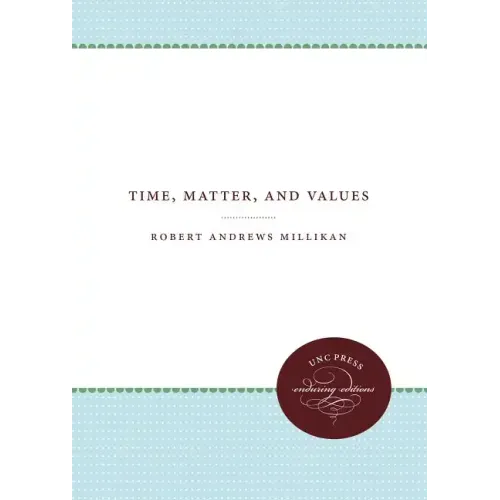 Time, Matter, and Values - Paperback