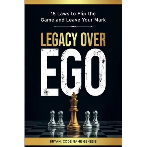 Legacy Over Ego - Paperback