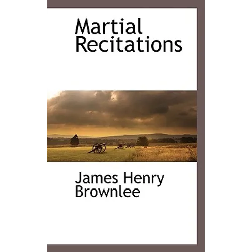 Martial Recitations - Paperback