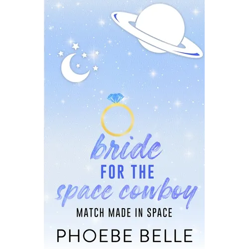Bride for the Space Cowboy - Paperback