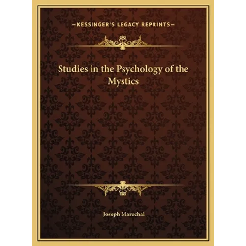Studies in the Psychology of the Mystics