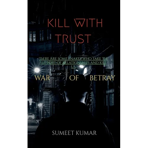 kill with trust - Paperback