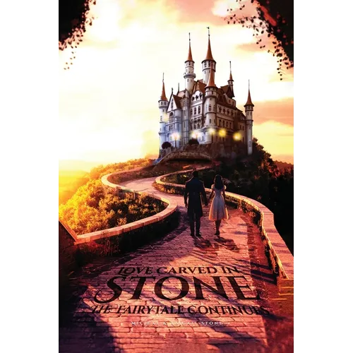 Love Carved in Stone: The Fairy Tale Continues - Paperback