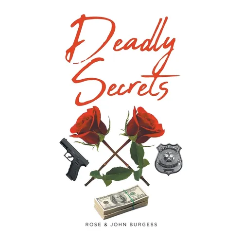 Deadly Secrets - Paperback