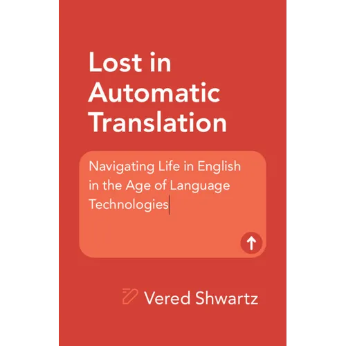 Lost in Automatic Translation - Hardcover