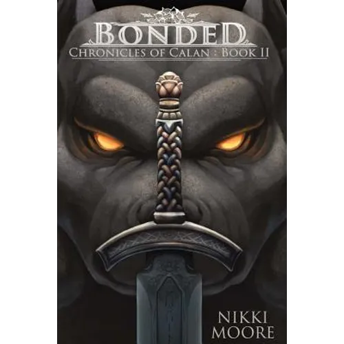 Bonded: Chronicles of Calan, Book II - Paperback