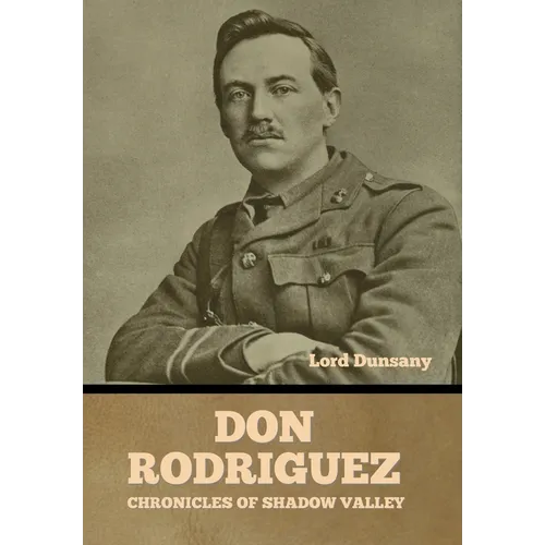 Don Rodriguez: Chronicles of Shadow Valley - Hardcover