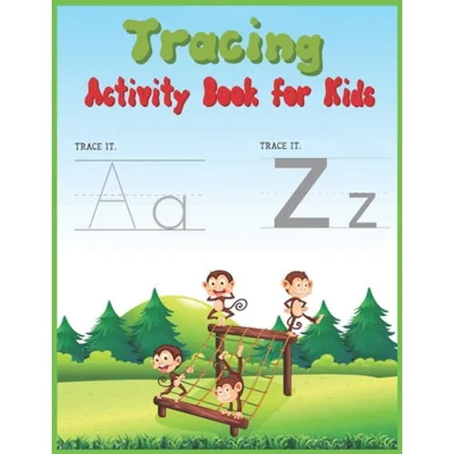 Tracing Activity Book for Kids: Learning to Trace - Children's Activity Book for Preschoolers with Alphabet Letters and Line Shapes - Paperback