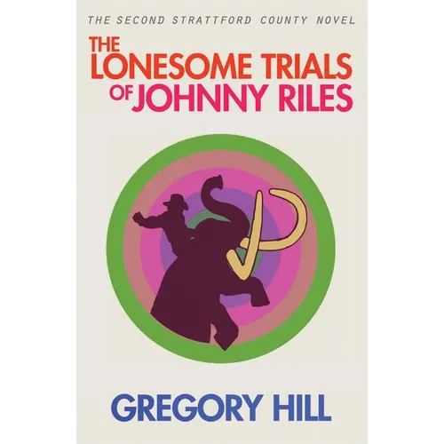 The Lonesome Trials of Johnny Riles - Paperback