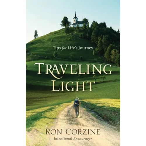 Traveling Light: Tips for Life's Journey - Paperback