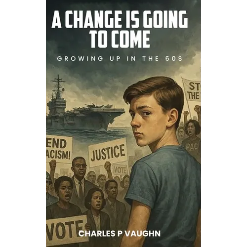 A Change is Going to Come - Hardcover