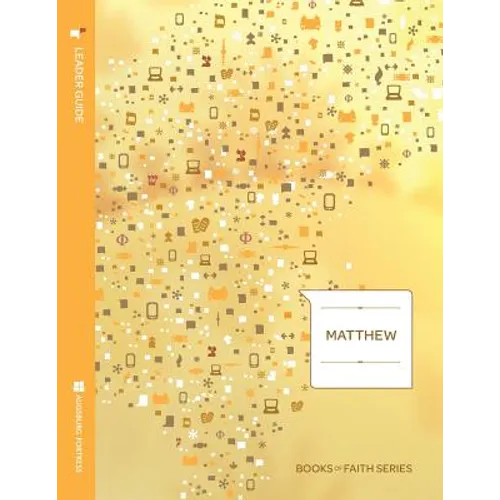 Matthew Leader Guide; Books of Faith Series - Paperback