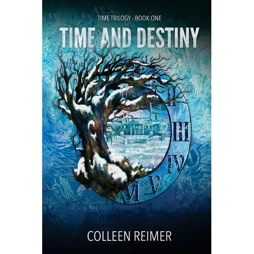 Time And Destiny: Time Trilogy - Book One - Paperback