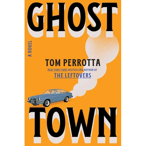 Ghost Town - Hardcover