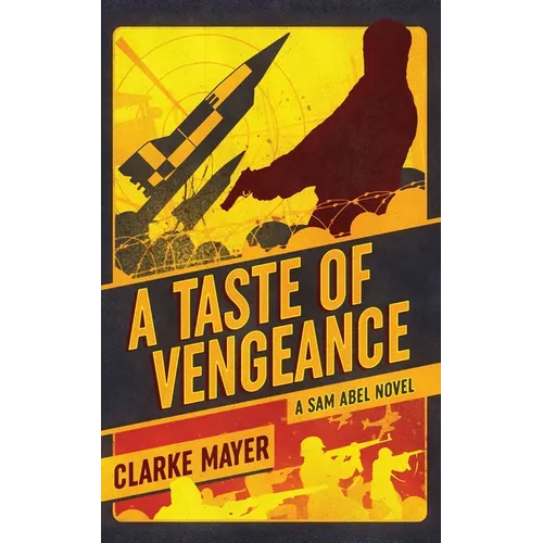 A Taste of Vengeance: A Sam Abel Novel - Paperback
