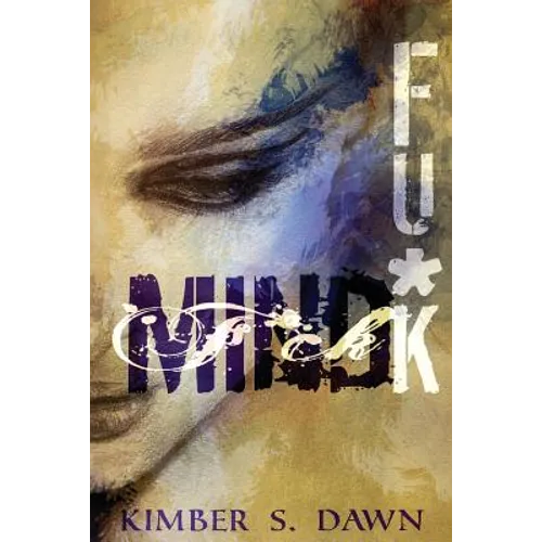 Mind Fu*k - Paperback