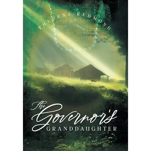 The Governor's Granddaughter - Hardcover