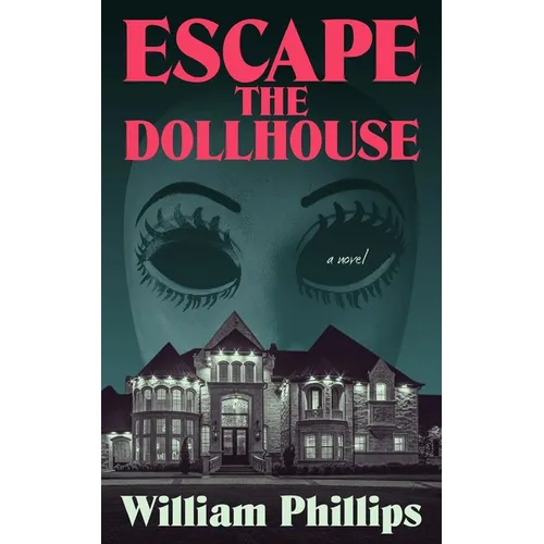 Escape The Dollhouse - Paperback