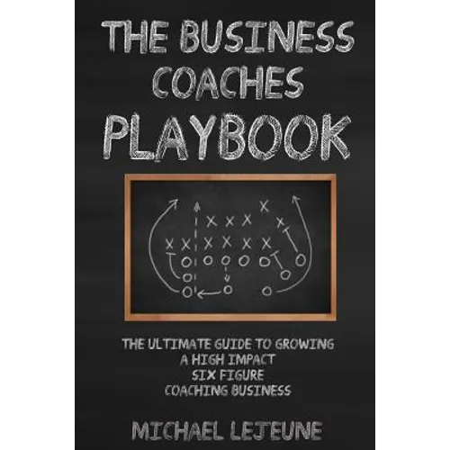 The Business Coaches' Playbook - Paperback