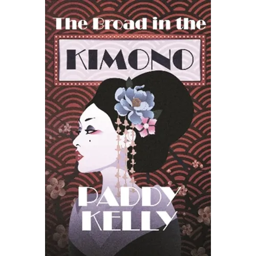 The Broad in the Kimono - Paperback