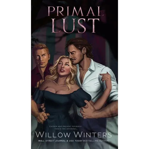 Primal Lust: Artist Rendition - Hardcover