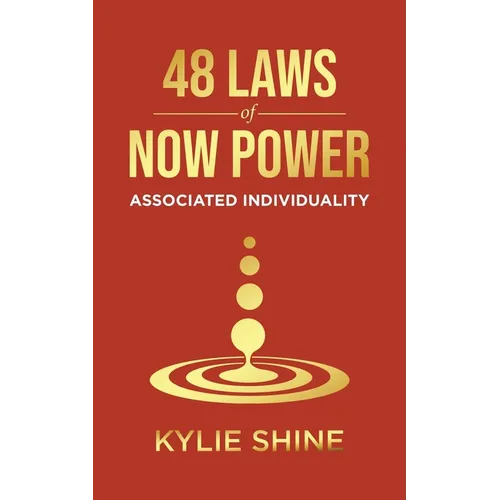 48 Laws Of Now Power: Associated Individuality - Paperback