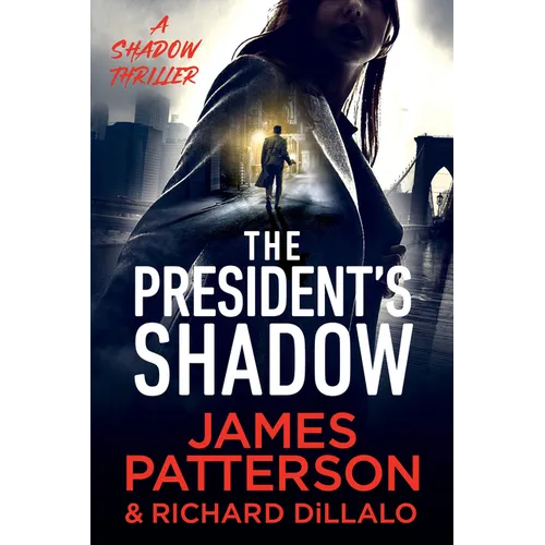 The President's Shadow: A Shadow Thriller - Paperback