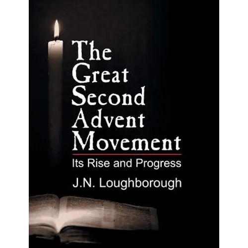 The Great Second Advent Movement - Paperback
