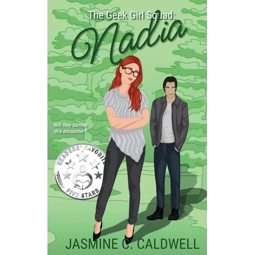 The Geek Girl Squad: Nadia: A nerdy enemies-to-lovers romance - Paperback