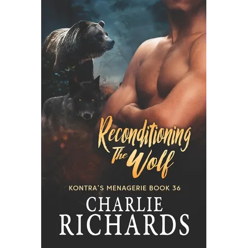 Reconditioning the Wolf - Paperback