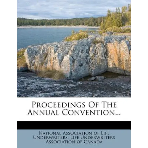 Proceedings of the Annual Convention... - Paperback
