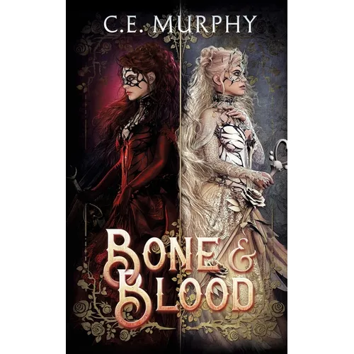 Bone & Blood: a Snow White, Rose Red story - Paperback