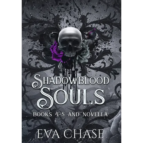 Shadowblood Souls: Books 4-5 and Novella - Hardcover