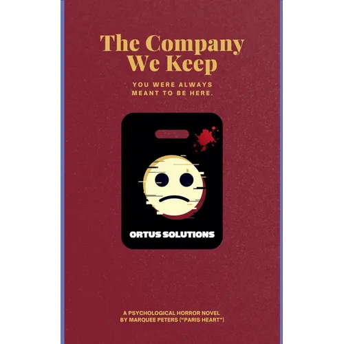 The Company We Keep: A Psychological Horror Novel - Paperback