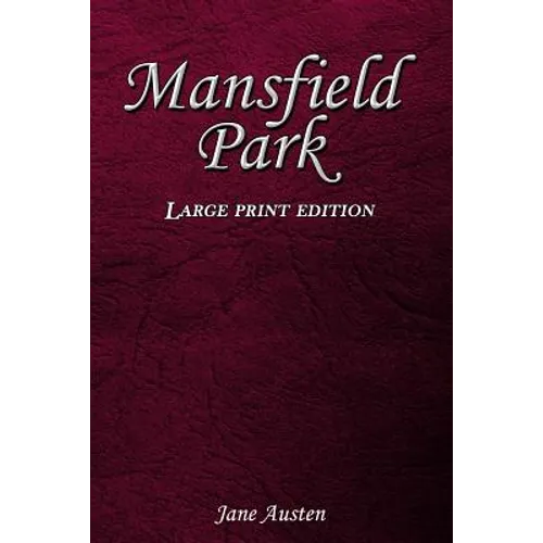 Mansfield Park: Large Print Edition - Paperback