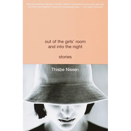 Out of the Girls' Room and Into the Night: Stories - Paperback