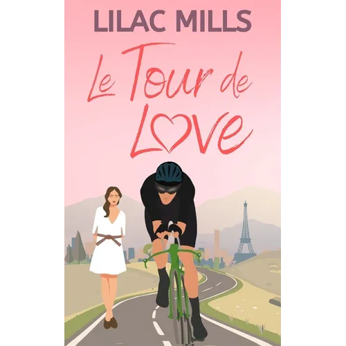 Le Tour de Love - Paperback