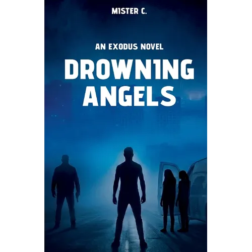 Drowning Angels: An Exodus Novel - Paperback