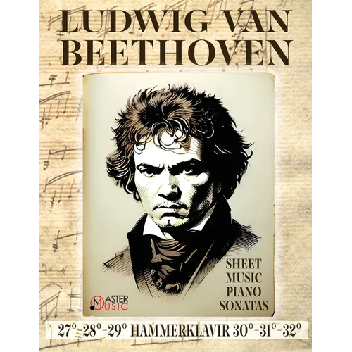 Ludwig Van Beethoven - Sheet Music: Piano Sonatas 27°-28°-29°