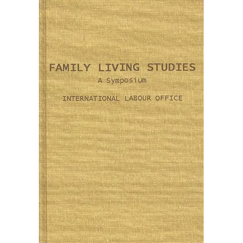 Family Living Studies, a Symposium.