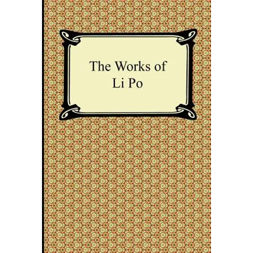 The Works of Li Po - Paperback